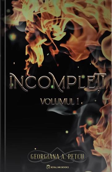 Carte Incompleți Vol.1 editura Royal Ink Books