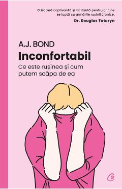 Carte Inconfortabil - A. J. Bond editura A.J. Bond