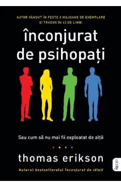 Carte Inconjurat de psihopati - Thomas Erikson editura Thomas Erikson