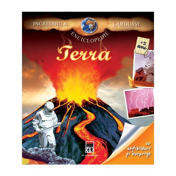 Carte Incredibila enciclopedie Larousse - Terra