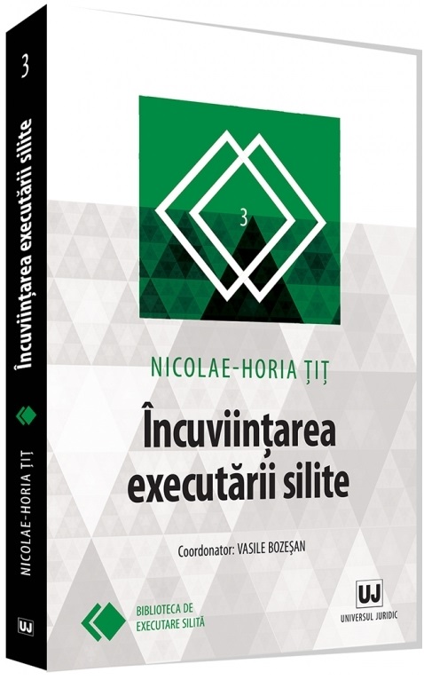 Carte Incuviintarea executarii silite autor Nicolae-Horia Tit editura Universul Juridic
