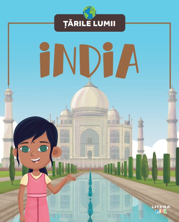 Carte India. Volumul 19. Tarile lumii editura Litera