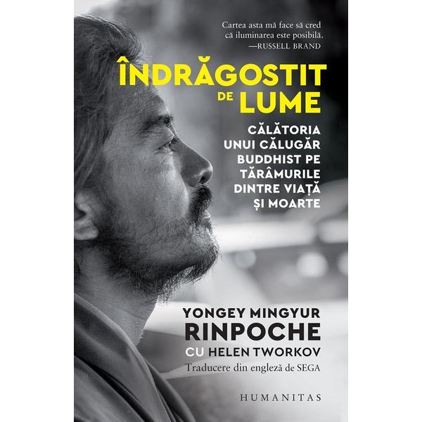 Carte Indragostit de lume - Yongey Mingyur Rinpoche