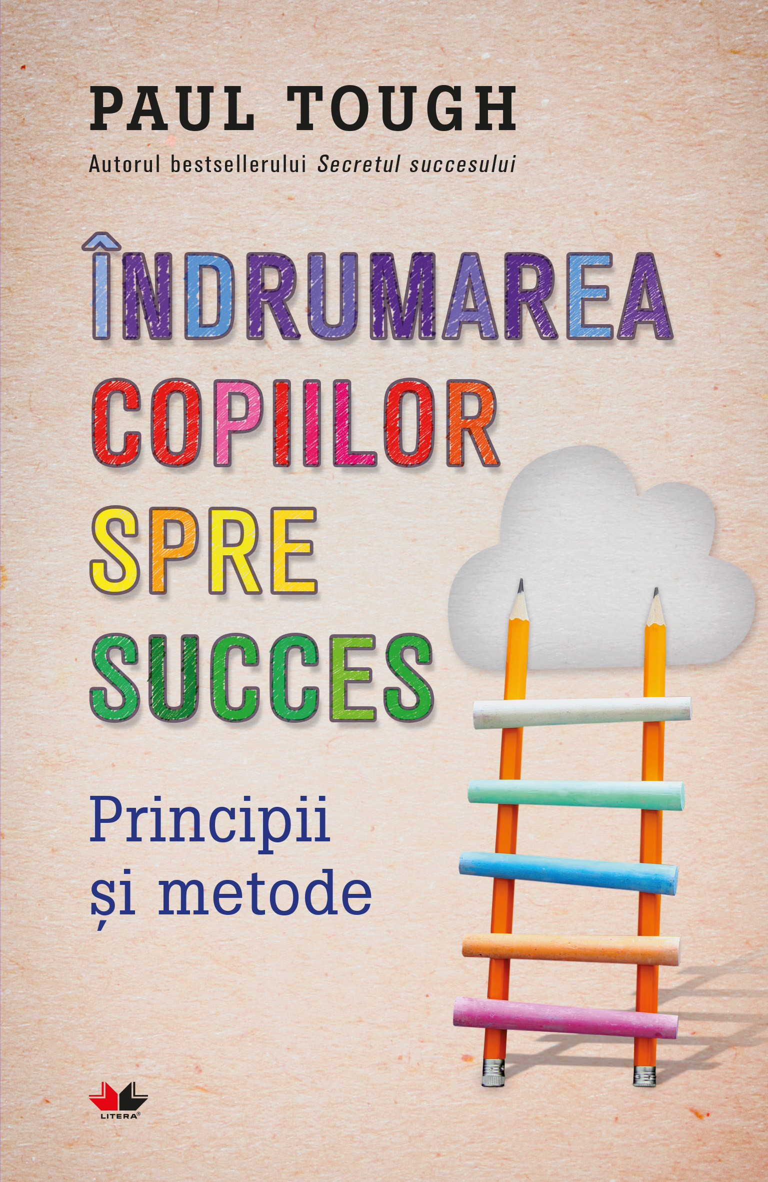 Carte Îndrumarea copiilor spre succes editura Litera