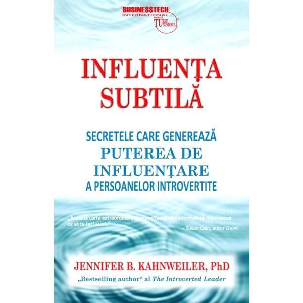 Carte Influenta subtila - Jennifer B. Kahnweiler