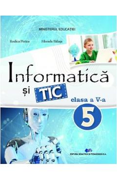 Carte Informatica si TIC - Clasa 5 - Manual - Rodica Pintea