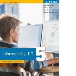 Carte Informatica si TIC. Manual pentru clasa a V-a