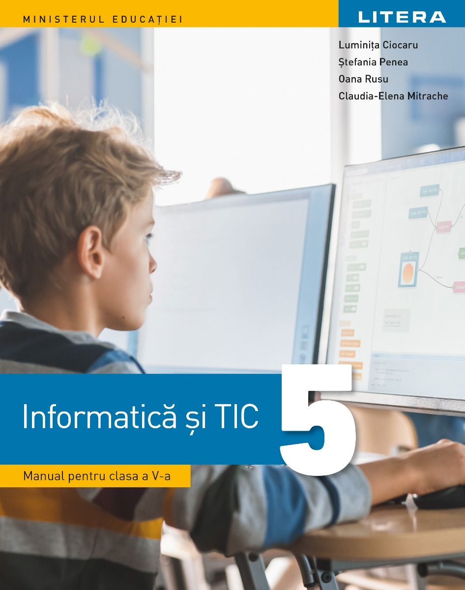 Carte Informatica si TIC. Manual. Clasa a V-a editura Litera
