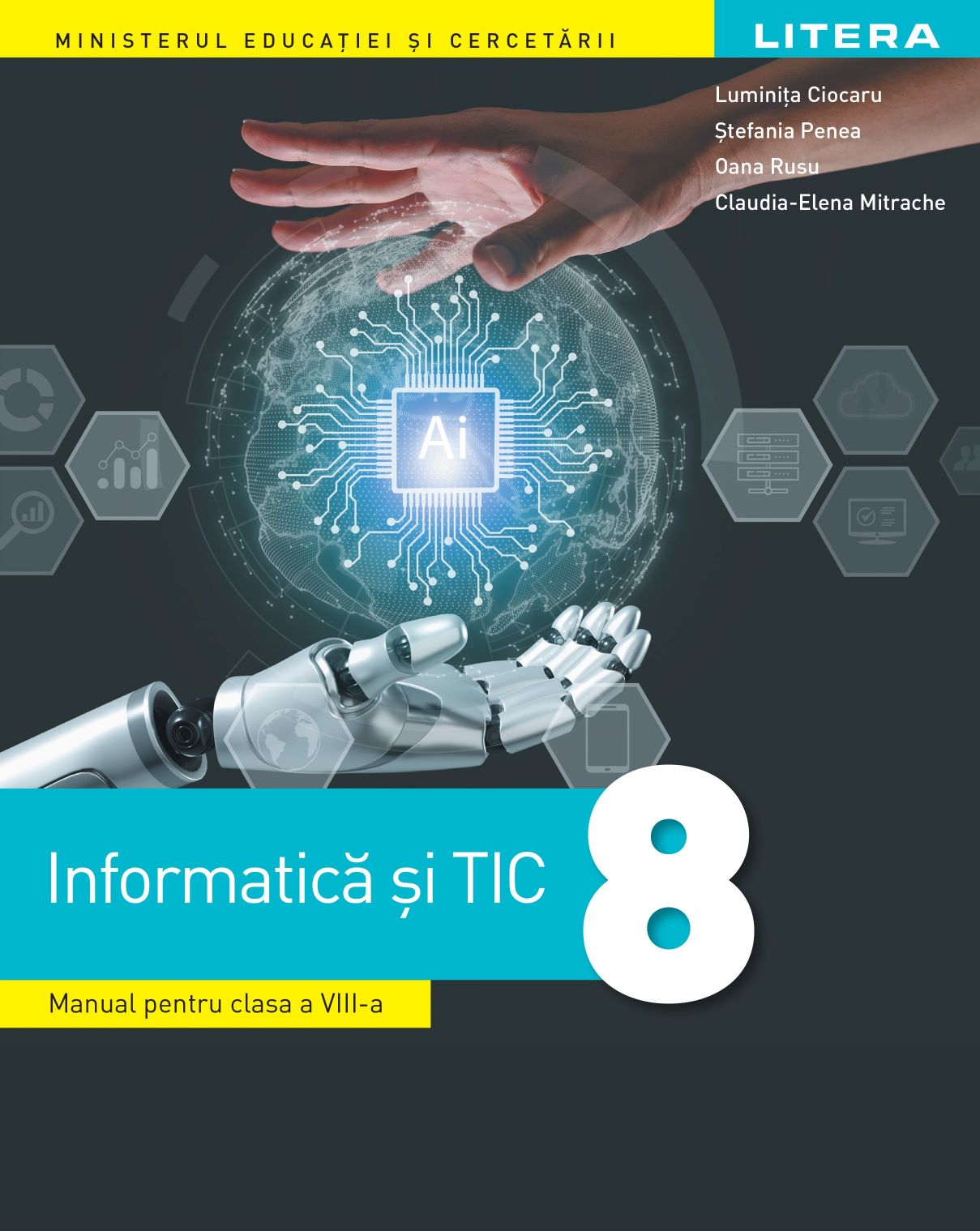 Carte Informatica si TIC. Manual. Clasa a VIII-a editura Litera