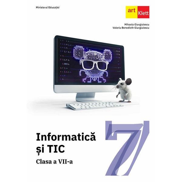 Carte Informatica si Tic Cls.7 Manual - Mihaela Giurgiulescu