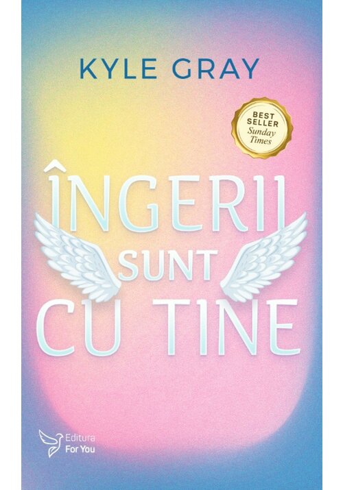 Carte Ingerii sunt cu tine editura For You