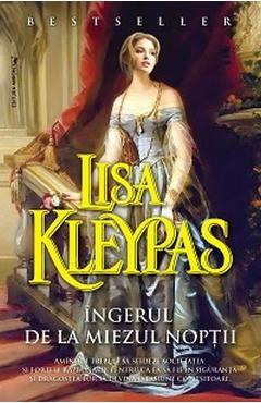 Carte Ingerul de la miezul noptii - Lisa Kleypas editura Lisa Kleypas