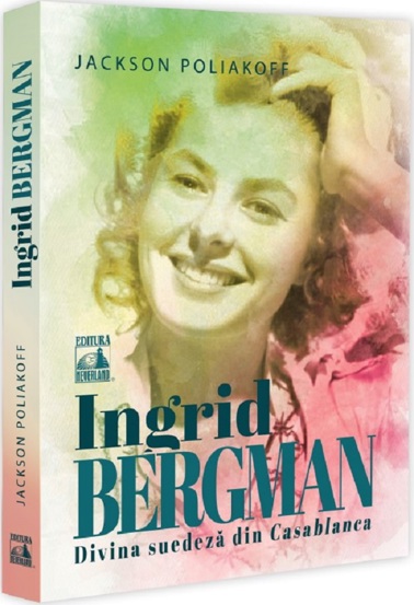 Carte Ingrid Bergman editura Universul Juridic