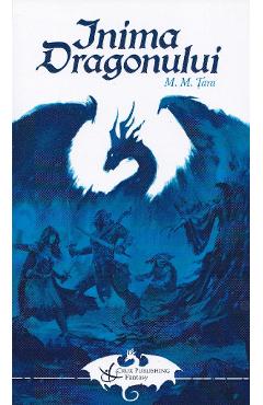 Carte Inima Dragonului. Seria Baladele Nlithiei Vol.2 - Mircea.M. Tara editura Mircea M. Tara