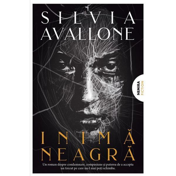 Carte Inima neagra - Silvia Avallone