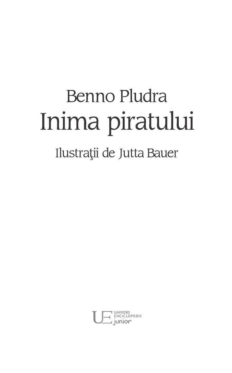 Carte Inima piratului autor Benno Pludra editura Univers Enciclopedic