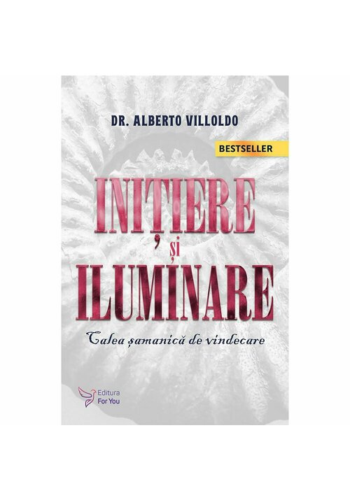 Carte Initiere si iluminare editura For You