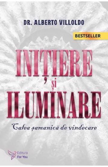 Carte Initiere si iluminare editura ForYou