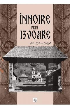 Carte Innoire prin izvoare - Vasile Dunca editura Vasile Dunca