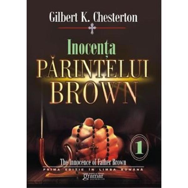 Carte Inocenta Parintelui Brown Vol.1 - Gilbert K. Chesterton