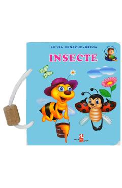 Carte Insecte - Silvia Ursache-Brega editura Silvia Ursache Brega