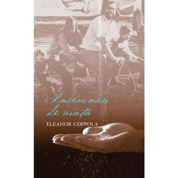 Carte Insemnari de viata - Eleanor Coppola