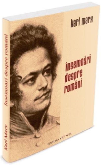 Carte Insemnari despre romani autor Karl Marx editura Vicovia