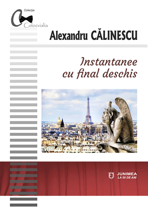 Carte Instantanee cu final deschis autor Alexandru Calinescu editura Junimea