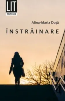 Carte Instrainare/Ana-Maria Duta editura Tritonic