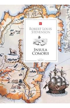 Carte Insula comorii - Robert Louis Stevenson editura Robert Louis Stevenson