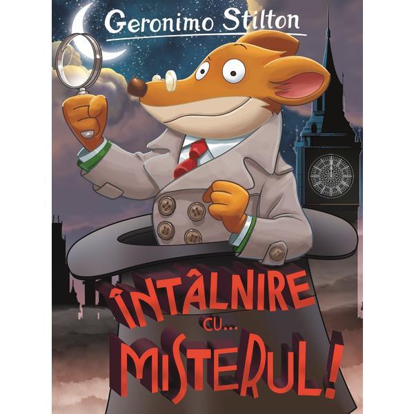 Carte Intalnire cu... misterul! - Geronimo Stilton