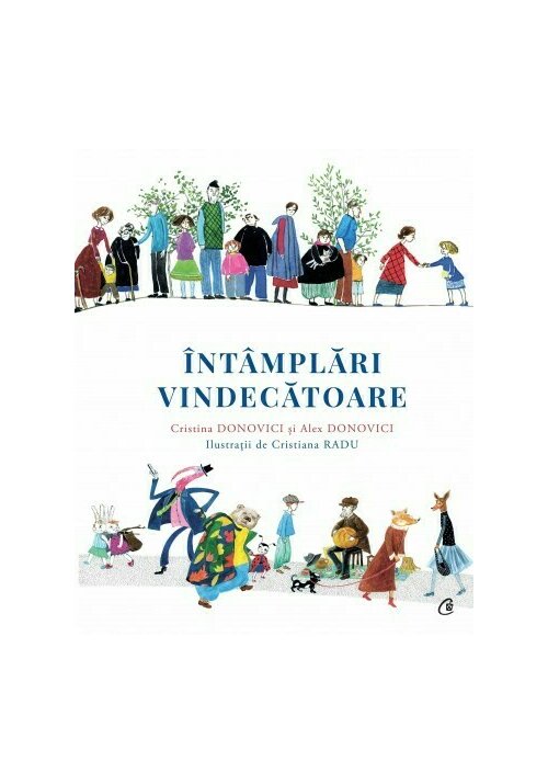 Carte Intamplari vindecatoare editura Curtea Veche