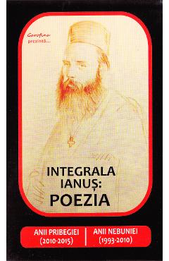Carte Integrala Ianus: Poezia - Marius Ianus editura Marius Ianus