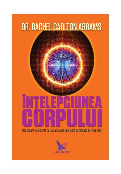 Carte Intelepciunea corpului editura For You