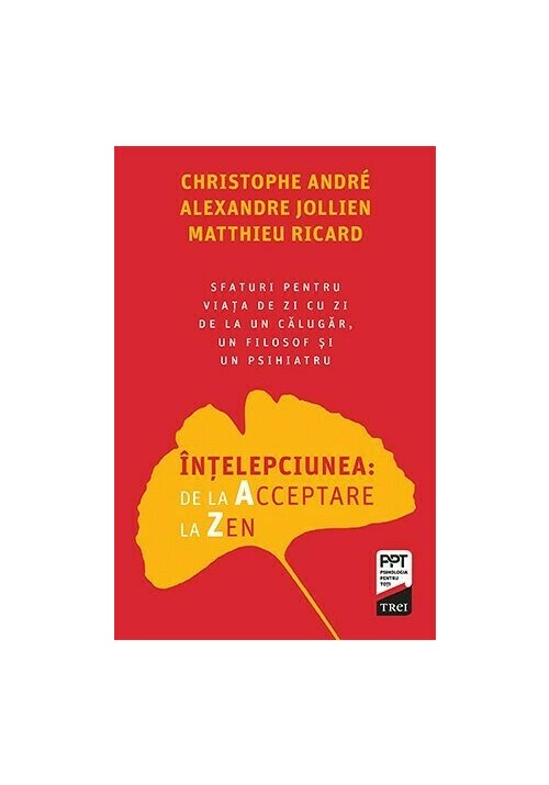 Carte Intelepciunea de la Acceptare la Zen editura Trei
