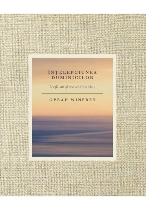 Carte Intelepciunea duminicilor editura Lifestyle