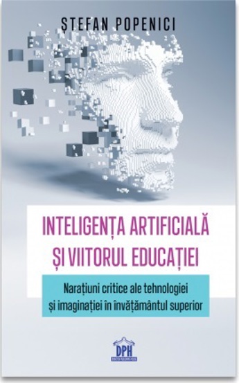 Carte Inteligenta artificiala si viitorul educatiei editura DPH