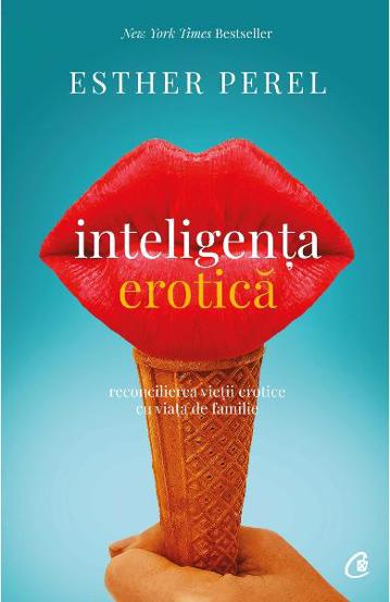 Carte Inteligenta erotica editura Curtea Veche
