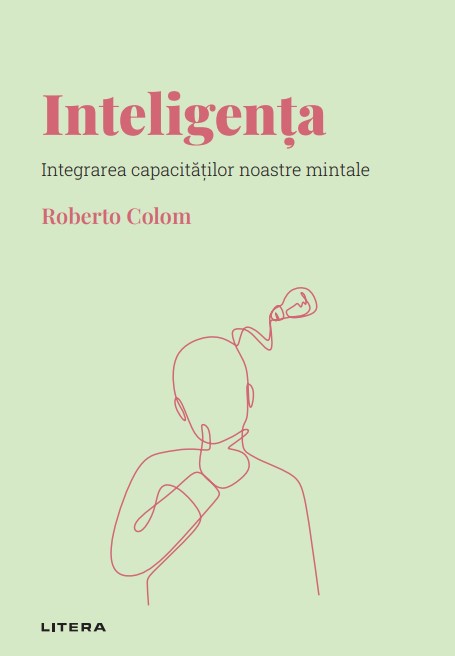 Carte Inteligenta. Volumul 4. Descopera Psihologia editura Litera