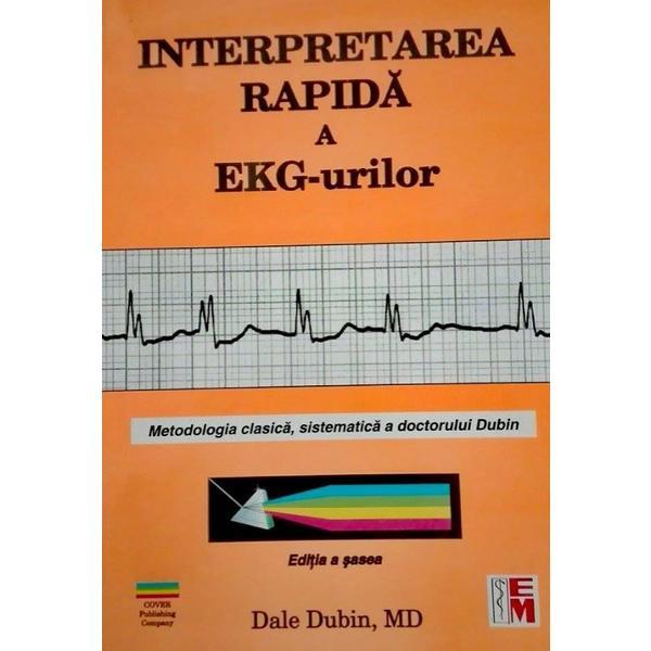 Carte Interpretarea Rapida A Ekg-Urilor - Dale Dubin