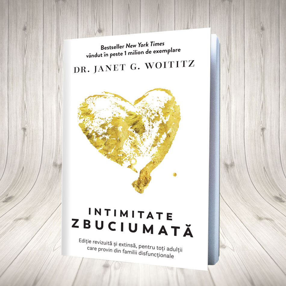 Carte Intimitate zbuciumata autor Janet G. Woititz editura Pagina de Psihologie