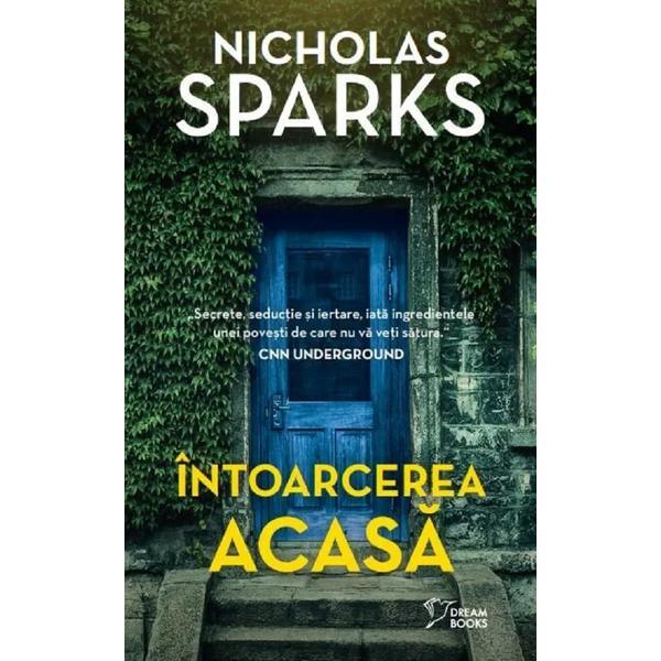 Carte Intoarcerea acasa - Nicholas Sparks