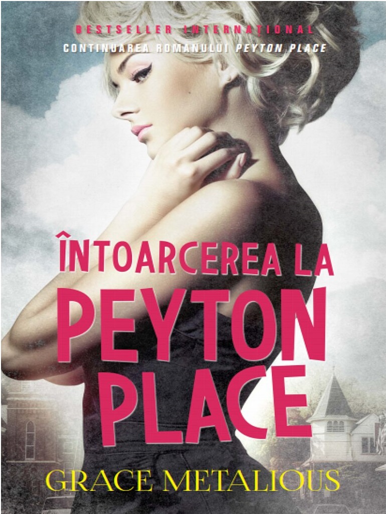 Carte Intoarcerea la Peyton Place autor Grace Metalious editura Litera