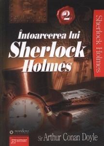 Carte Intoarcerea lui Sherlock Holmes. Volumul 2   editura Gramar