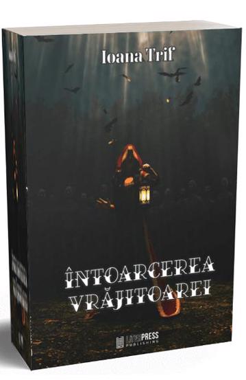 Carte Întoarcerea vrăjitoarei Vol. 1 editura LiterPress Publishing