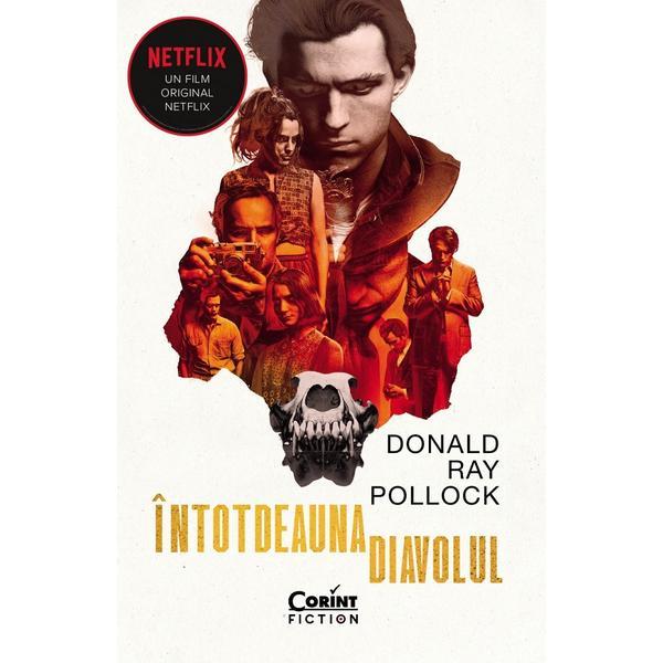 Carte Intotdeauna diavolul - Donald Ray Pollock
