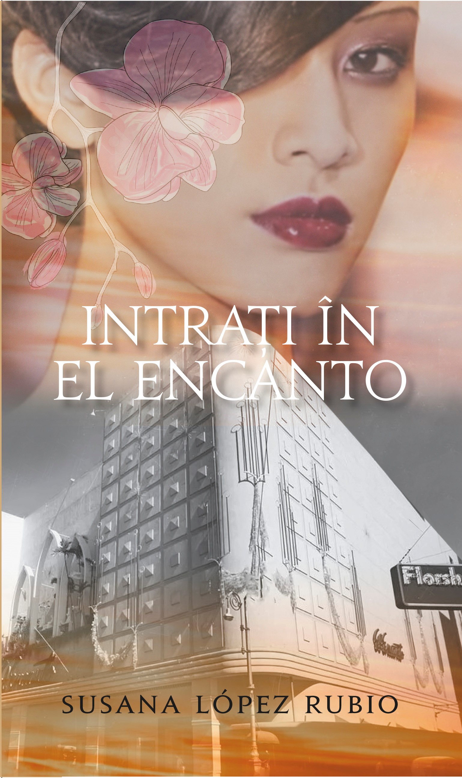 Carte Intrati in El Encanto autor Susana Lopez Rubio editura RAO