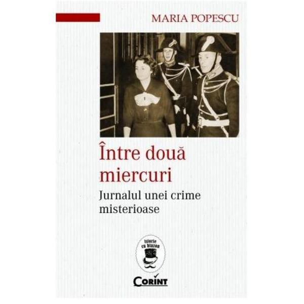 Carte Intre Doua Miercuri - Maria Popescu