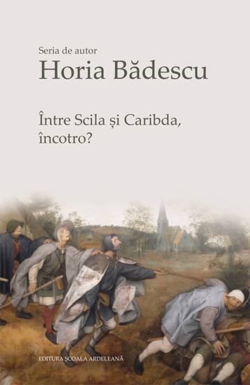 Carte Intre Scila si Caribda incotro? editura Școala Ardeleană