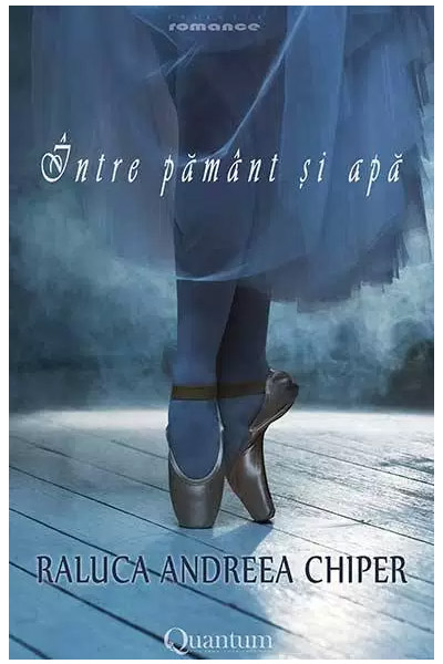 Carte Intre pamant si apa autor Raluca Andreea Chiper editura Quantum Publishers